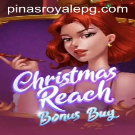 ChristmasReachBonusBuy: Exploring the Festive Spirit of PinasRoyale
