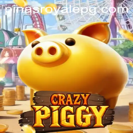 Unveiling the Thrills of CrazyPiggy: A Dive into PinasRoyale