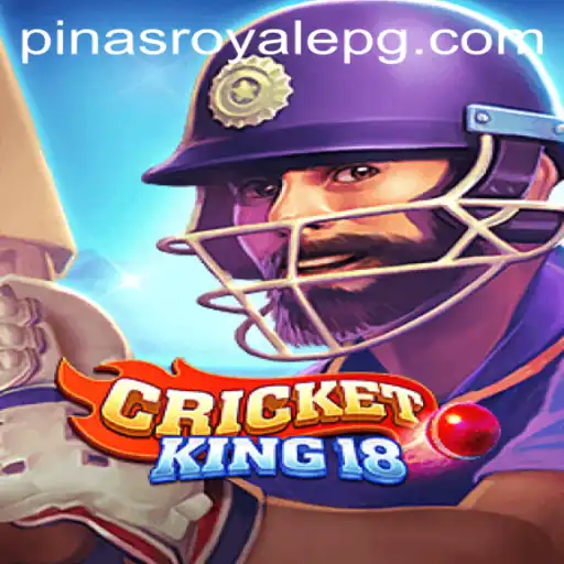 CricketKing18: A Deep Dive into the World of PinasRoyale