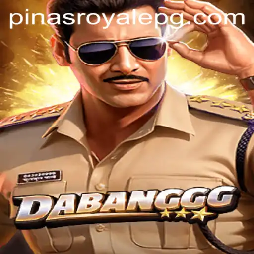 Unveiling DABANGGG: The New Sensation with PinasRoyale