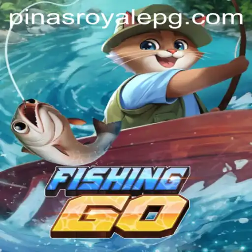 Exploring the Exciting World of FishingGO: The PinasRoyale Connection