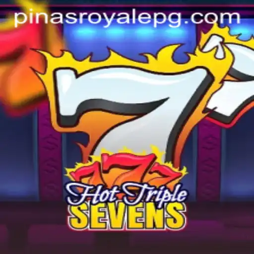 Unveiling HotTripleSevens: A Thrilling Adventure in PinasRoyale