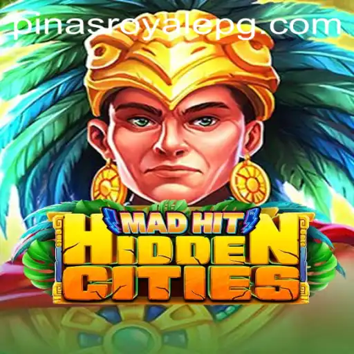 Unveiling the Wonders of MadHitHiddenCities in PinasRoyale