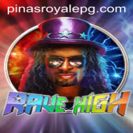 RaveHigh: The Thrilling Adventure of PinasRoyale