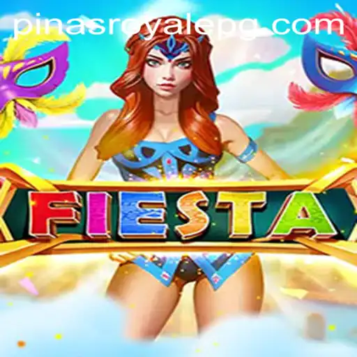 Dive Into the World of Fiesta: Exploring the Allure of PinasRoyale