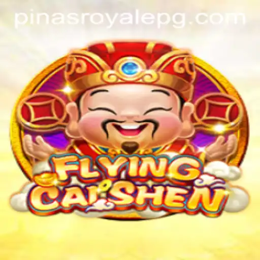 Experience the Thrills of FlyingCaiShen Amidst the Buzz of PinasRoyale