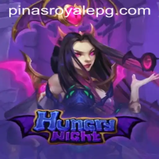 The Ultimate Guide to Playing HungryNight: The PinasRoyale Adventure