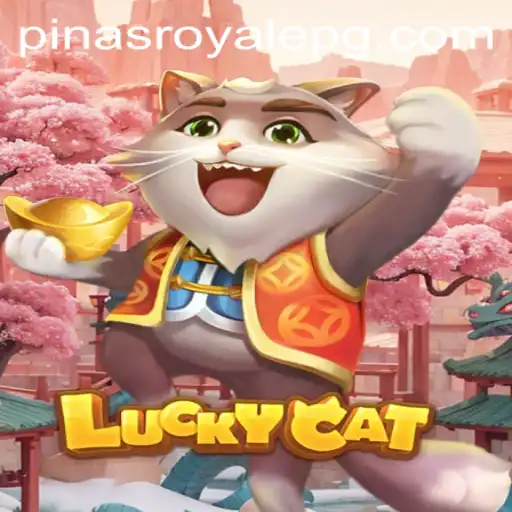 Exploring the Exciting World of LuckyCat: A Deep Dive into PinasRoyale