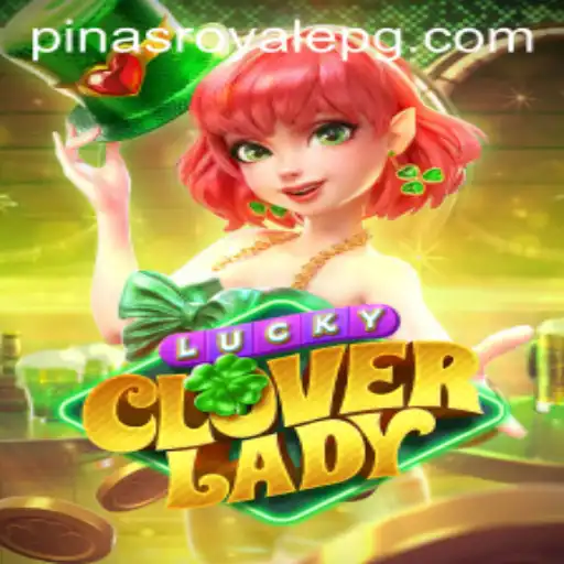 Exploring the Enchanting World of LuckyCloverLady and PinasRoyale