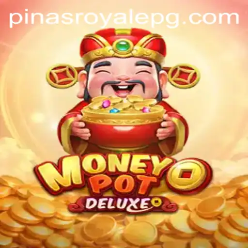 Unveiling MoneyPotDELUXE: A Fresh Spin on PinasRoyale