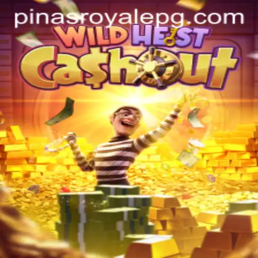 Dive into the Exciting World of WildHeistCashout: A Guide to PinasRoyale